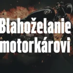 Blahoželanie motorkárovi – Tipy, ako potešiť každého jazdca
