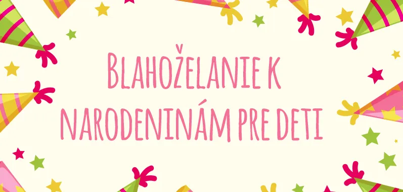 Blahoželanie k narodeninám pre deti 2 roky