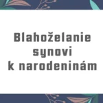 Blahoželanie synovi k narodeninám