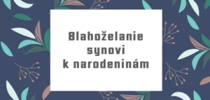 Blahoželanie synovi k narodeninám