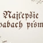 Top 10 - Najlepšie švabach pismo