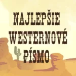 najlepšie westernové písmo