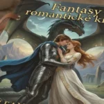 Najlepšie fantasy romantické knihy